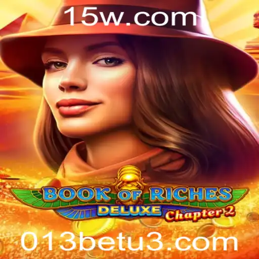 Descubra o Mundo de Aventuras em Book of Riches Deluxe Chapter 2