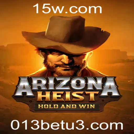 ArizonaHeist: Desvendando o Novo Fenômeno dos Jogos com 013bet